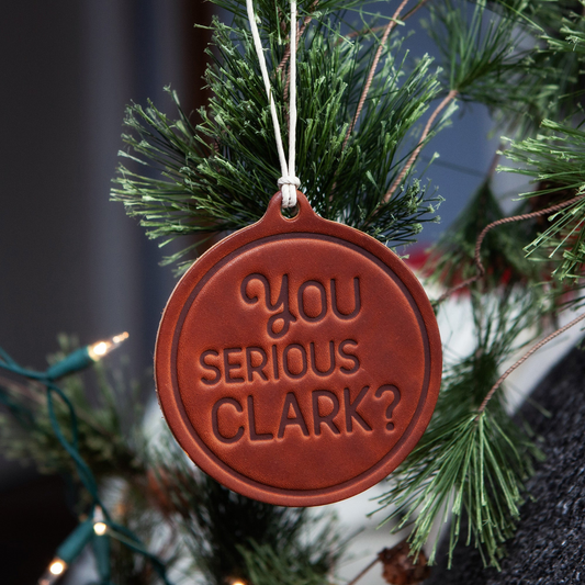 YOU SERIOUS CLARK? HOLIDAY ORNAMENT